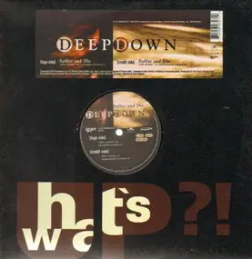 Deep Down - Suffer and Die