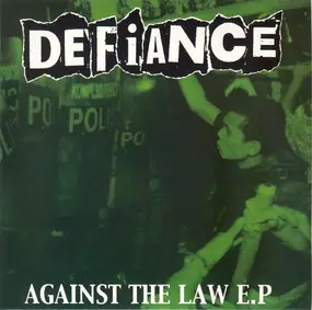 Defiance - Against The Law E.P
