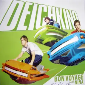 DEICHKIND - Bon Voyage feat. Nina