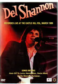 Del Shannon - Recorded Love at the Castle Hill, RSL March 1989