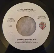 Del Shannon - Stranger On The Run