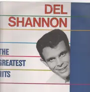 Del Shannon - The Greatest Hits
