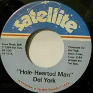 Del York - Hole-Hearted Man