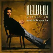 Delbert McClinton - One of the Fortunate Few