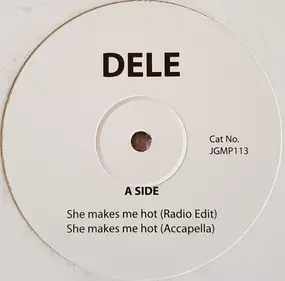 Dele - She Makes Me Hot / Up On Your Toes