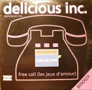 Delicious Inc. - Free Call (Les Jeux D'Amour)