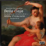 Della Ciaja - Six Sonatas For Harpsichord Op. 4