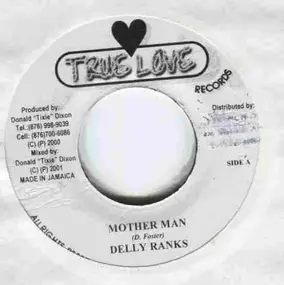 Delly Ranks - Mother Man / Talk