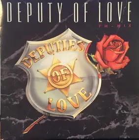 Deputies of Love - Deputy Of Love (FM-Mix)