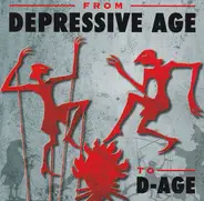 Depressive Age / Depressive Age - From Depressive Age To D-Age - The Best Of