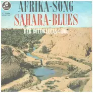 Der Botho-Lucas-Chor - Afrika-Song / Sahara-Blues