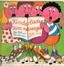 Der Kölner Kinderchor - Kinderlieder zum mitsingen