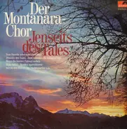 Der Montanara-Chor - Jenseits des Tales