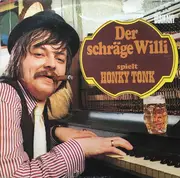 LP - Der Schräge Willi - Spielt Honky Tonk