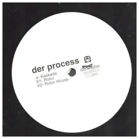 Der Process - Kaskade