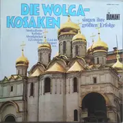 LP - Der Wolga-Kosakenchor - Die Wolga-Kosaken Singen Ihre Größten Erfolge