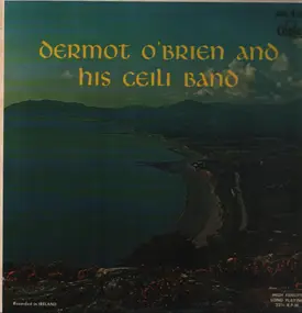 Dermot O'Brien - Dermot O'Brien and his Ceili Band