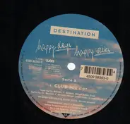 Destination - Happy Days, Happy Weeks