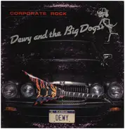 Dewy And The Big Dogs - Corporate Rock