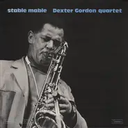 Dexter Gordon Quartet - Stable Mable