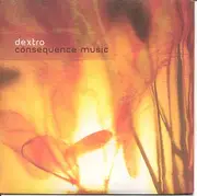 CD - Dextro - Consequence Music