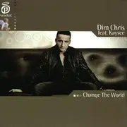 12inch Vinyl Single - Dim Chris Feat. Kaysee - Change The World