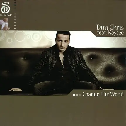 Dim Chris Feat. Kaysee - Change The World