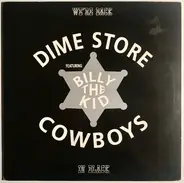 Dime Store Cowboys Featuring Billy The Kid - We're Back... In Black
