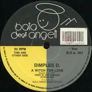Dimples D - A Witch For Love (Sucker DJ)