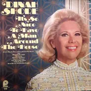 Dinah Shore - It's So Nice To Have A Man Around The House