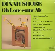 LP - Dinah Shore - Oh Lonesome Me