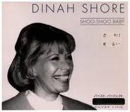 Dinah Shore - Shoo-Shoo Baby