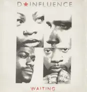 D'Influence - Waiting