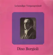 Dino Borgioli - Lebendige Vergangenheit