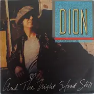 Dion - And The Night Stood Still