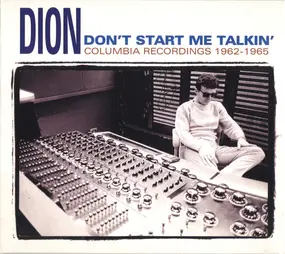Dion - Don't Start Me Talkin'