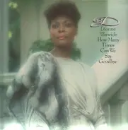 Dionne Warwick And Luther Vandross - How Many Times Can We Say Goodbye