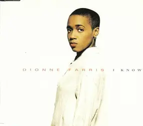 Dionne Farris - I know