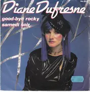 7inch Vinyl Single - Diane Dufresne - Good-Bye Rocky