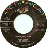 Dick Roman - Never Leave Me