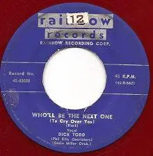 Dick Todd - Daddy's Little Girl / Who'll Be The Next One