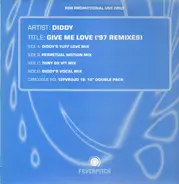 Diddy - Give Me Love ('97 Remixes)