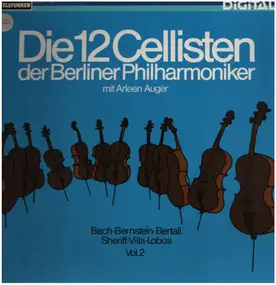 Die 12 Cellisten der Berliner Philharmoniker - Bach, Bernstein, Bartali, Sheriff, Villa-Lobos Vol.2