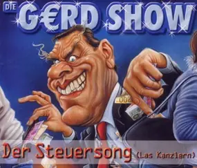 Die Gerd Show - Der Steuersong (Las Kanzlern)