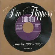 Die Flippers - Singles 1980-1989 Vol. 2