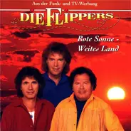 Die Flippers - Rote Sonne - Weits Land