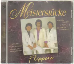 Die Flippers - Meisterstücke - Flippers