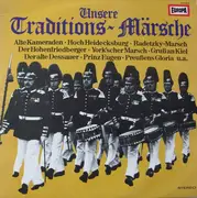 LP - Die Original Hoch- Und Deutschmeister , Norddeutsches Blasorchester - Unsere Traditions-Märsche