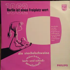 Die Stachelschweine - Berlin Ist Einen Freiplatz Wert 1962