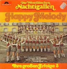 Die Westfälischen Nachtigallen - Happy Melody - Ihre Großen Erfolge 3
